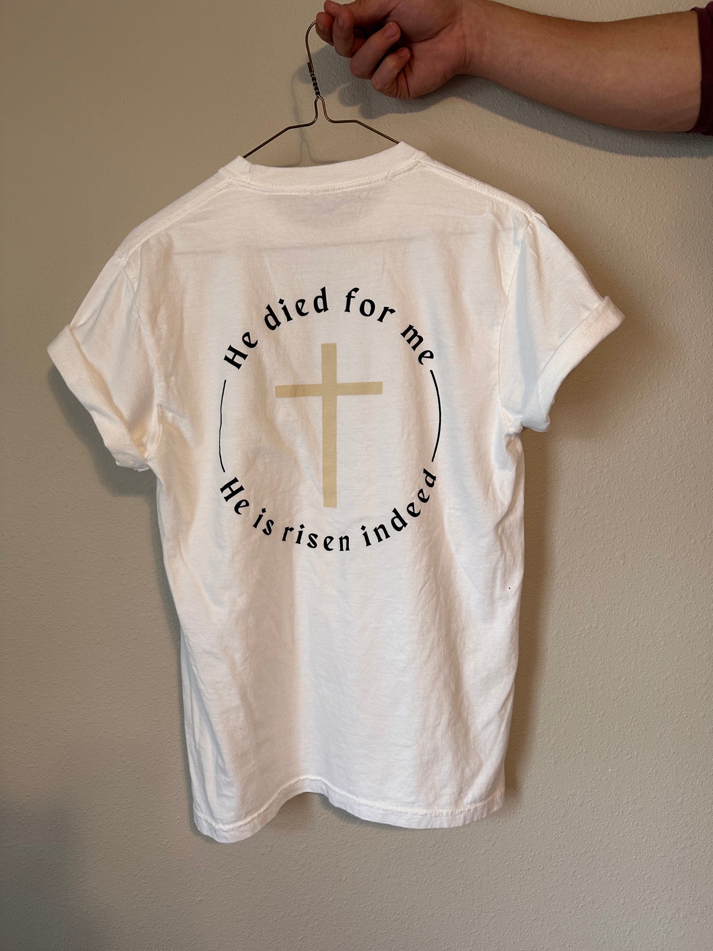 He Died for me Tee